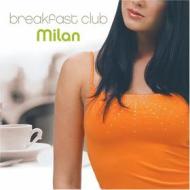 Breakfast club: milan