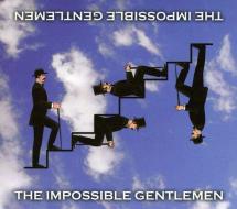 Impossible gentlemen