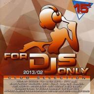 For dj's only 2013-02