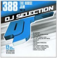 Dj selection 388-the house jam pt.112