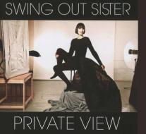 Swing out sister - private view & tokyo stories