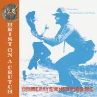 Crime pays when pigs die (Vinile)