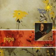 Pipa - from a distance