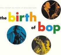 The birth of bop (Vinile)