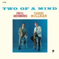 Two of a mind (Vinile)