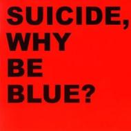 Why be blue? + live cd