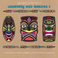 Legendary wild rockers vol.3