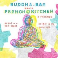 Buddha bar meets french kitchen