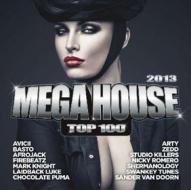 Mega house 2013 top 100