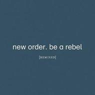Be a rebel (remixed) (Vinile)
