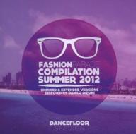 Fashion parade summer 2012 dancefloor session