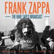 The rare tapes broadcast new york 1974 (Vinile)