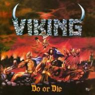 Do or die (splatter edition) (Vinile)