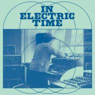 In electric time (limited edt.) (Vinile)