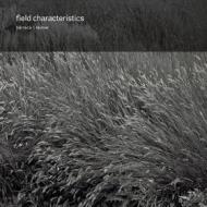 Field characteristics
