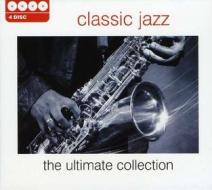 Classic jazz: the ultimate collection