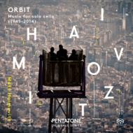 Orbit - musica per violoncello solo (1945-2014)