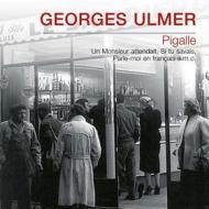 Georges ulmer - pigalle