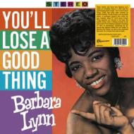 You ll lose a good thing (Vinile)