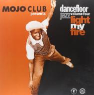Mojo club vol 4 - light my fire (Vinile)