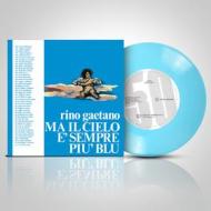 Ma il cielo ? sempre pi? blu (50^ anniversario) Vinile 45 giri colorato Ma il cielo ? sempre pi? blu (50^ anniversario) Vinile 45 giri colorato