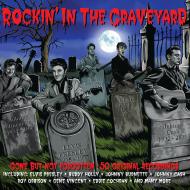 Rockin  in the graveyard