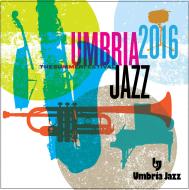 Umbria jazz 2016 - the summer festival
