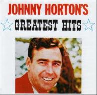 Johnny horton's greatest hits
