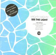 See the light (Vinile)