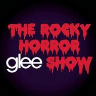 Glee: the music-the rocky horror glee show