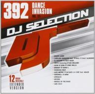 Dj selection 392-dance invasion 111