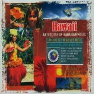 Hawaii: anthology of hawaiian music