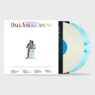 Dallamericaruso (2lp 180gr transp mix white-white mix blue) (Vinile)