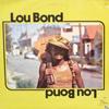 Lou bond
