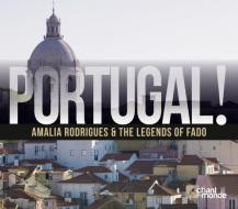 Portugal! amalia rofriguez & the legends