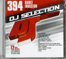 Dj selection 394-dance invasion 112