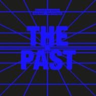 The past the present the future (Vinile)