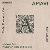 Amavi - music for viols and voices by michael east (sacd)
