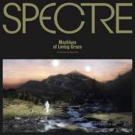 Spectre: machines of loving grace (Vinile)