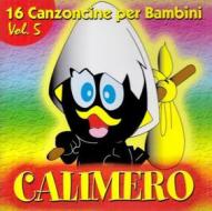 16 canzoncine vol.5-calimero