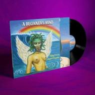 A beginner s mind (Vinile)