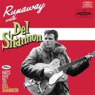 Runaway (+ hats off to del shannon)