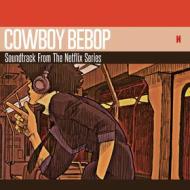 Cowboy bebop (soundtrack from the netfli (Vinile)