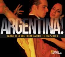 Argentina! tango legends from gardel to