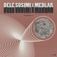 Full moon ep dele sosimi & medlar 12'' (Vinile)