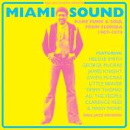 Miami sound: rare funk & soul from flori (Vinile)