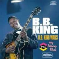 B.b. king wails (+ easy listening blues)