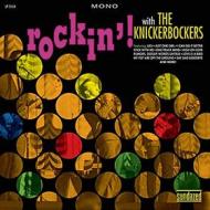 Rockin'!with the knickerbockers (Vinile)