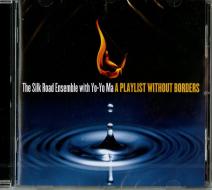 The silk road ensemble-a playlist without borders