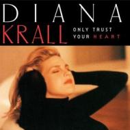 Only trust your heart (Vinile)